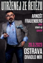 Arnošt Frauenberg: Utrženej ze řetězu - stand-up