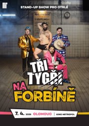 Tři Tygři: Na forbíně | OLOMOUC, Kino Metropol | stand-up comedy show!